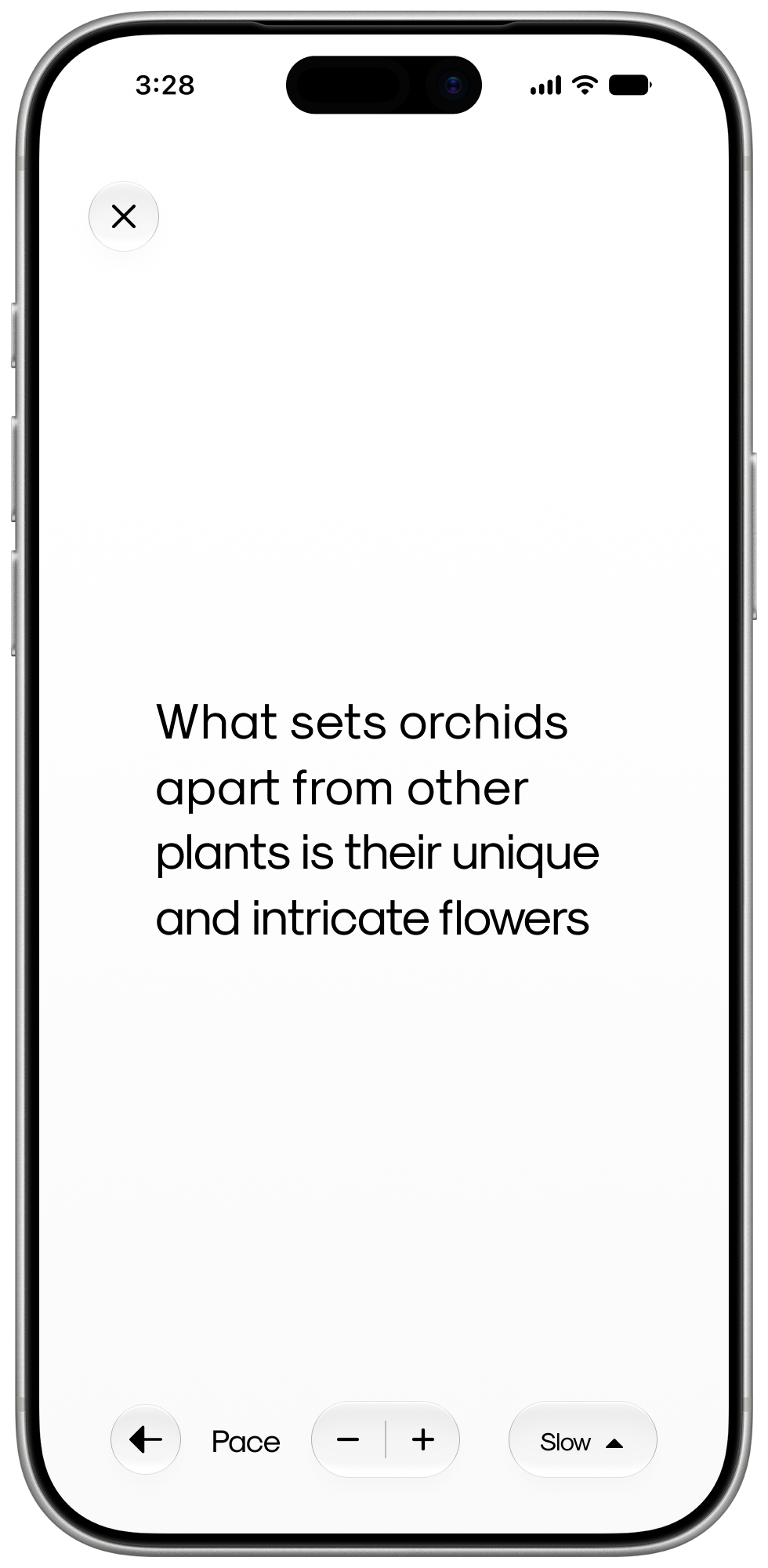 Orchid reading pace controls